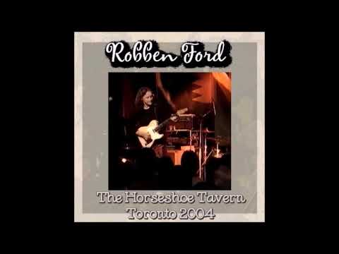 Robben Ford Blues Band - The Horseshoe Tavern, Toronto 2004