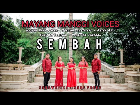 LAGU NATAL KARO | SEMBAH | MAYANG MANGGI VOICES | ORIGINAL VIDEO MUSIC