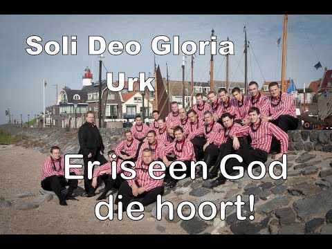 Soli Deo Gloria & Lucas Kramer - Er is een God die hoort