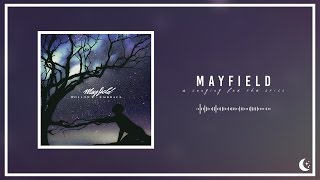Mayfield - A Longing For The Still
