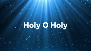 Holy O Holy