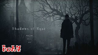 【シャドウズ　オブ　ローズ】(vol.4)