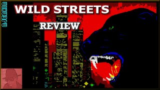 Wild Streets - on the ZX Spectrum 48K !! with Commentary