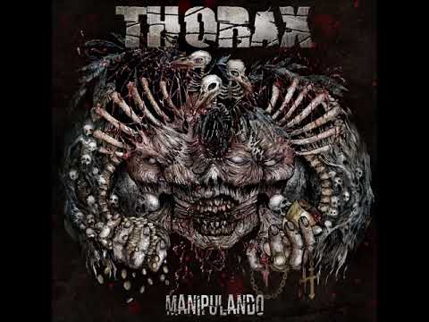 Thorax - Manipulando (Full Album 2017)