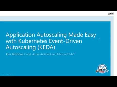 Global Azure Virtual 2020 – Autoscaling Made Easy with Kubernetes Event-Driven Autoscaling (KEDA)