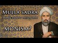Mulla Sadra & Islamic Existentialism