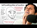 Self Loathing Man of Inaction DEFAULT Thumbnail
