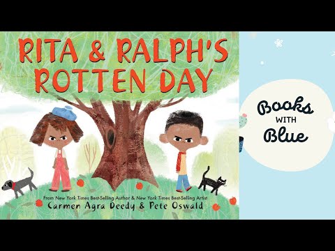 Rita and Ralph's Rotten Day | Kids books read aloud | Books with Blue