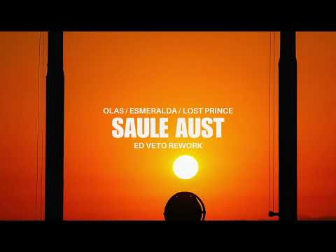 OLAS ft. Esmeralda - Saule Aust / Ed Veto Remix