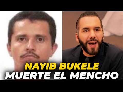 El DISCURSO de BUKELE tras el ABATIMIENTO de "EL MENCHO" en MÉXICO | NARCOTRÁFICO