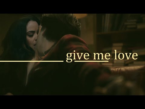 Jughead & Veronica | Give Me Love