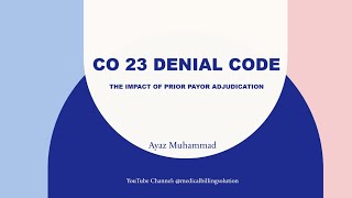 CO 23 denial code|Description And Denial Handling