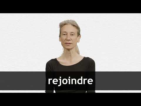 English Translation of “REJOINDRE” | Collins French-English Dictionary