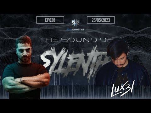 The Sound Of Sylenth - EPISODE 028 | LUX3L [Hardstyle]