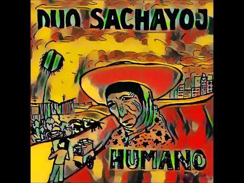 Utopía Del Corazón - Duo Sachayoj