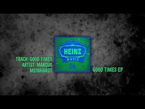 Heinz Music 56 - Marcus Meinhardt - GoodTimes - Good Times EP