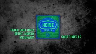 Heinz Music 56 - Marcus Meinhardt - GoodTimes - Good Times EP