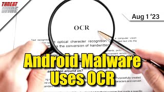 This Android Malware Can Use OCR To Steal Data - ThreatWire
