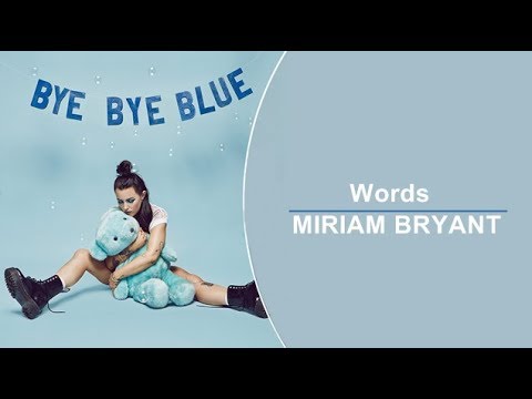 Words - Miriam Bryant