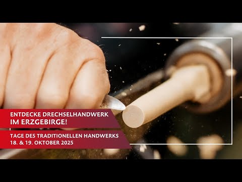 Vom Holz zur Kunst: Drechseln im Erzgebirge | Tage des Handwerks | Drechslerei Breitfeld