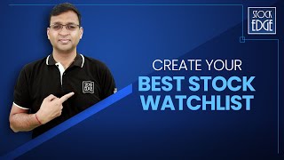 How to create the best stock watchlist? | Your Stock Market Edge - 10 