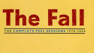 The Fall - Clasp Hands (Peel Session)