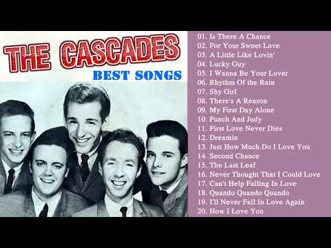 The Cascades Best Songs Ever All Time  - The Cascades Greatest Hits Full Album 2021