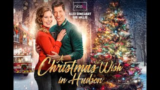 A CHRISTMAS WISH IN HUDSON - Trailer - Nicely  Entertainment