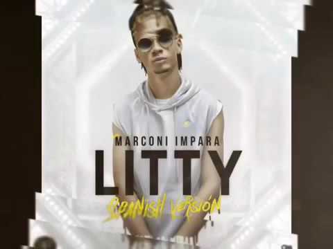 Marconi Impara  - Litty Spanish Version - Preview Official  ®