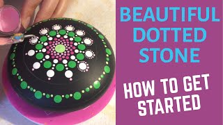 Dotted mandala stone - getting started