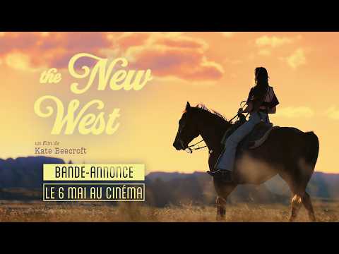 THE NEW WEST de Kate Beecroft - Bande-annonce - au cinéma le 06 mai 2026