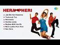 Hera Pheri Audio Jukebox Akshay Kumar Suniel Shetty Paresh Rawal Tabu Jab Bhi Koi Haseena