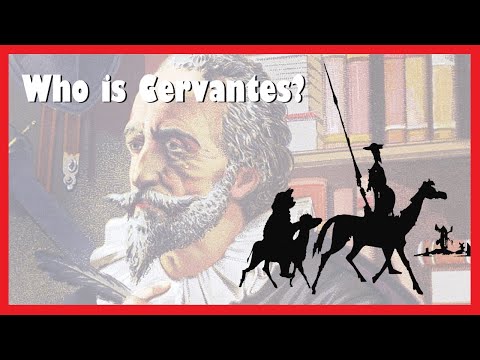 Cervantes: The Mind Behind Don Quixote
