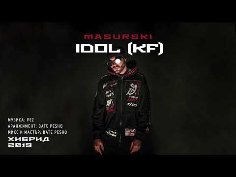 12. MASURSKI - IDOL (Official Audio)