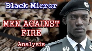 Black Mirror Analysis: Men Against Fire