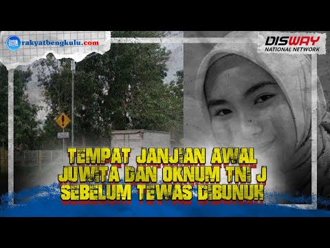 Terungkap Awal Mula TKP Janjian Awal Juwita dan Oknum TNI J