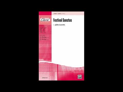 Festival Sanctus (SATB), by John Leavitt – Score & Sound