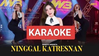 Download lagu Ninggal Katresnan - Shinta Arsinta (KARAOKE) Nada Cewek/Cowok mp3