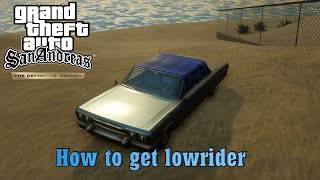 How to find lowrider car in GTA San Andreas Definitive Edition