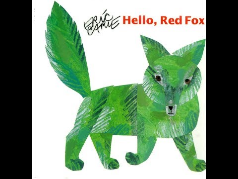 Let's Sing with Eric Carle's Book ~: "Hello, Red Fox song"