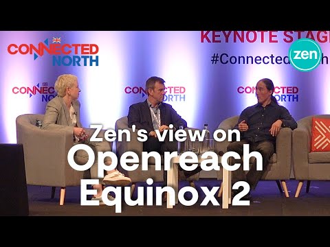 Zen’s view on Openreach Equinox 2 + view from an alt-net