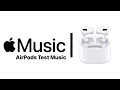 AirPods Test Music Ear Tip Fit Test