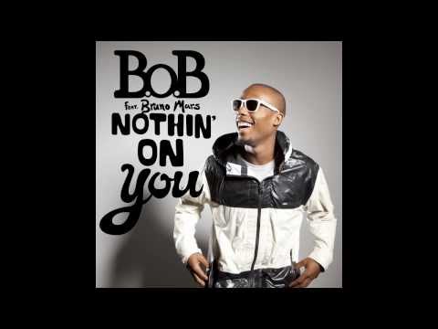 B.O.B Ft.Bruno Mars-Nothing on you(remix) R.O.B Ft AdrianR.
