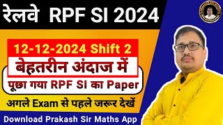RPF SI 2024 12 DECEMBER Shift 2 detailed solution | RRB RPF SI 2024 SET 11 PRAKASH SIR #rpfsi