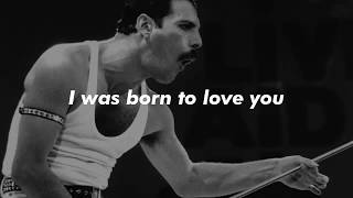 Freddie Mercury - I Was Born To Love You (Lyrics)