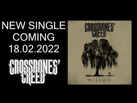 Crossbones' Creed - Willow (New Single Teaser)