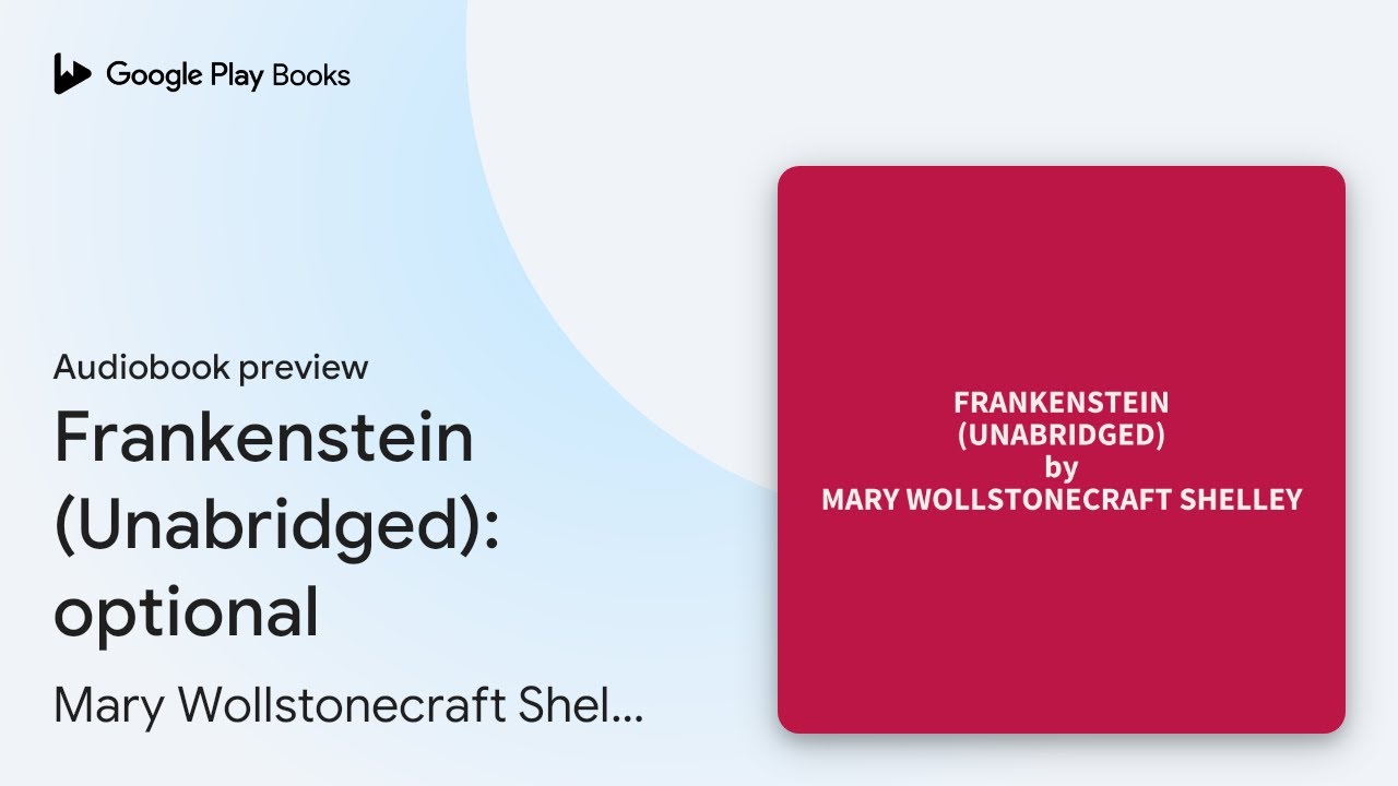 Frankenstein (Unabridged): optional by Mary Wollstonecraft Shelley · Audiobook preview