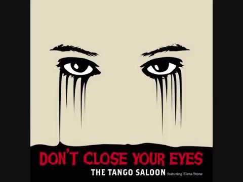 The Tango Saloon 'Don't Close Your Eyes' teaser