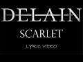 Delain Scarlet 2014 Lyric Video