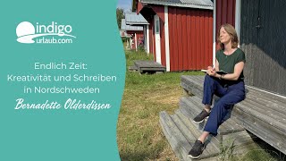 Endlich Zeit: Kreativität und Schreiben in Nordschweden - mit Bernadet